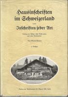 Hausinschriften im Schweizerland