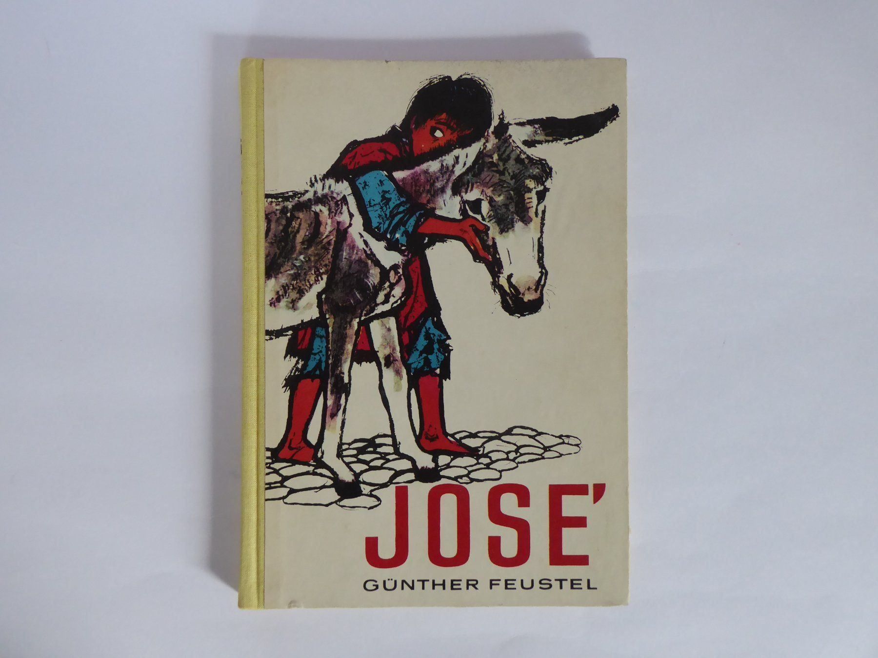 Bücher: Jose, G. Feustel, Parabel Verlag, 1963 – Gebraucht aus Turbenthal von Panau