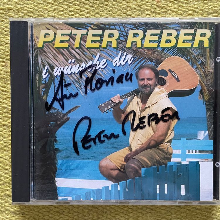 PETER REBER-MIT UNTERSCHRIFT I WÜNSCHE DIR (Gebraucht) in ...