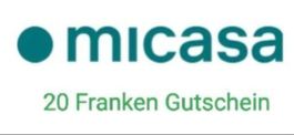 Micasa 20.- Rabatt ab 100.- Einkauf | Gutschein
