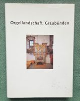 Orgelandschaft Graubünden Buch Herbst 1994