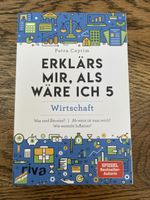 Erklär’s mir, als wäre ich 5 – Wirtschaft | Petra Cynrim