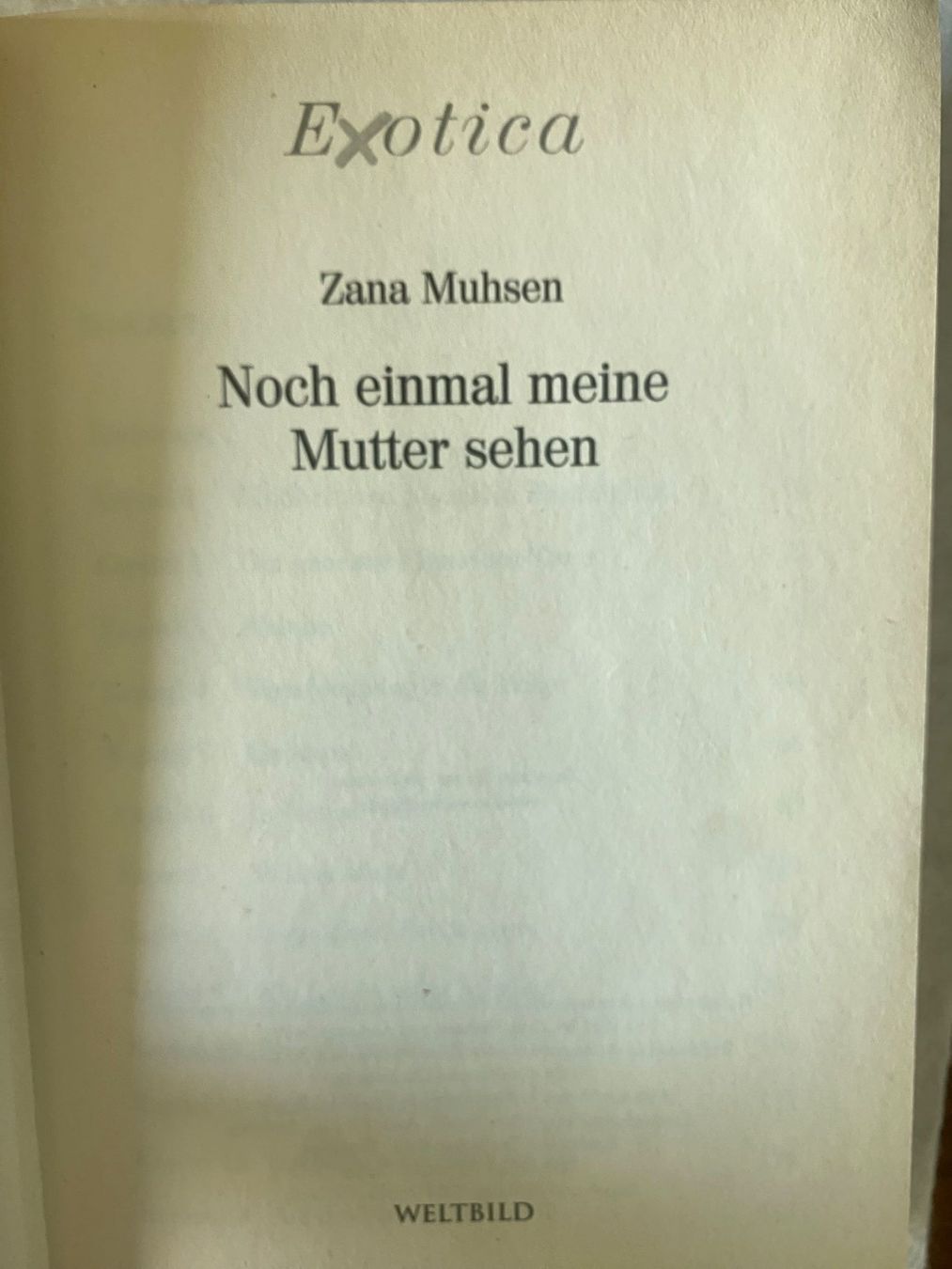 Bücher: Noch einmal meine Mutter sehen / Zana Muhsen – Gebraucht aus Gümligen von Farrolito 2