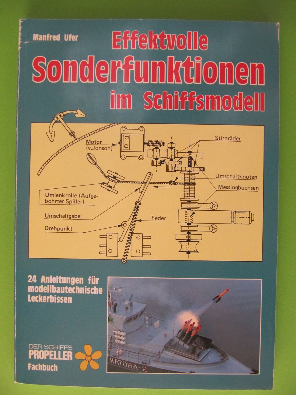 Libri: Effektvolle Sonderfunktionen im Schiffsmodell  VTH-Fachbuch – Usato da Basel venduto da Kuba2