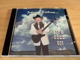 Johnny Fortune - Life Goes On