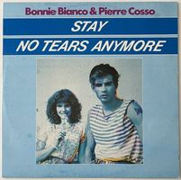 Bonnie Bianco & Pierre Cosso, Stay, No Tears Anymore
