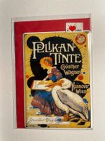 Blechschild Pelikan Tinte Günther Wagner Hannover Wien