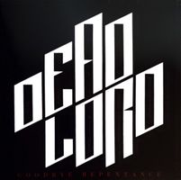 Dead Lord – Goodbye Repentance  10th Anniversary NEUF/OVP