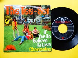 THE TEE-SET 7" IF YOU DO BELIEVE IN LOVE