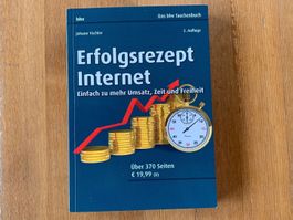 Erfolgsrezept Internet von Johann Fischler