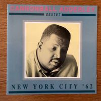 Cannonball Adderley – NYC ’62 (CD) Yusef Lateef /Joe Zawinul
