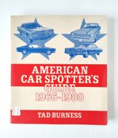 Tad Burness AMERICAN CAR SPOTTER'S GUIDE 1966 -1980