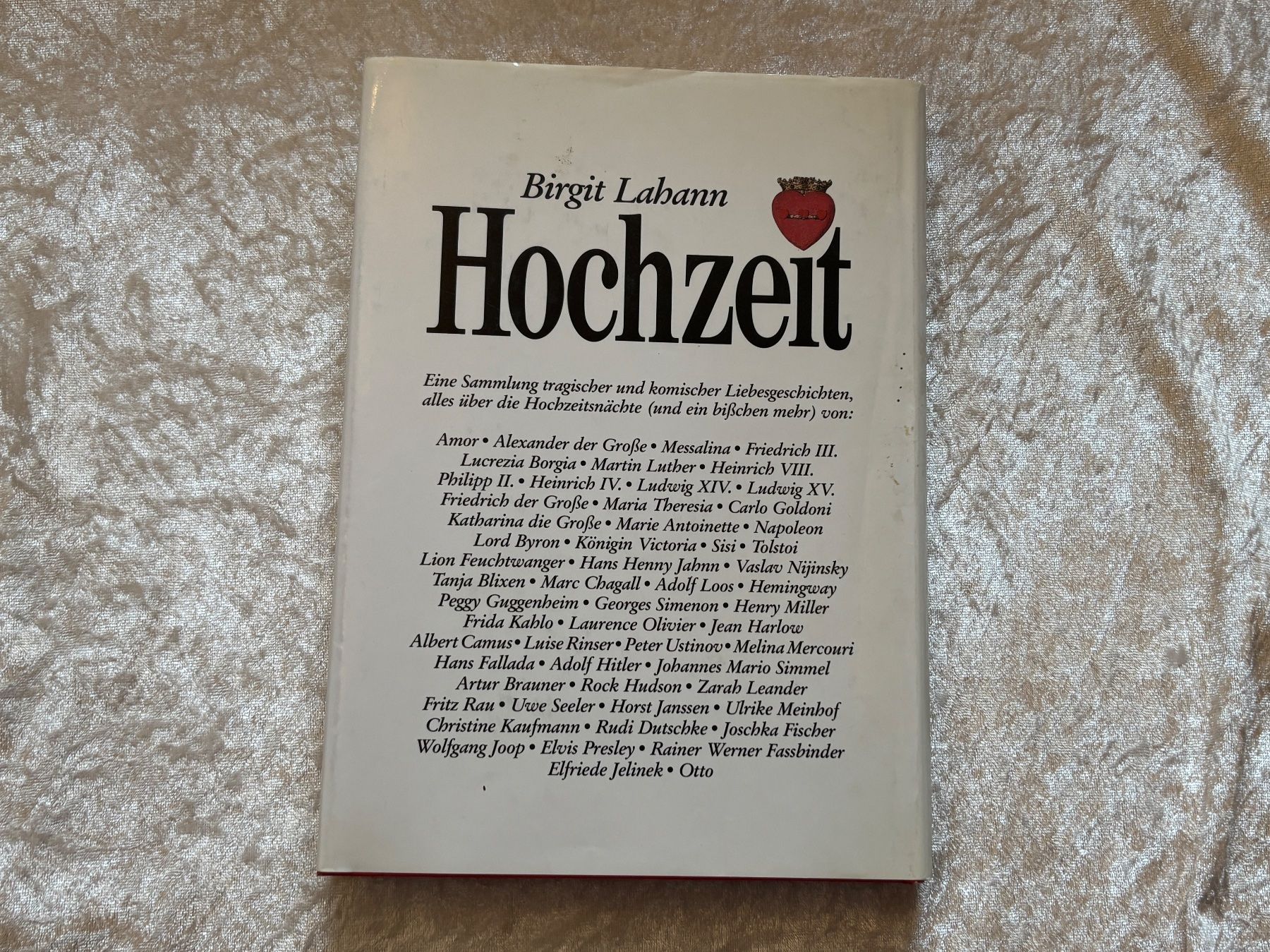 Bücher: Birgit Lahann – Hochzeit | Sittengeschichte | Hardcover – Gebraucht aus Sulz AG von ursenbachers 1