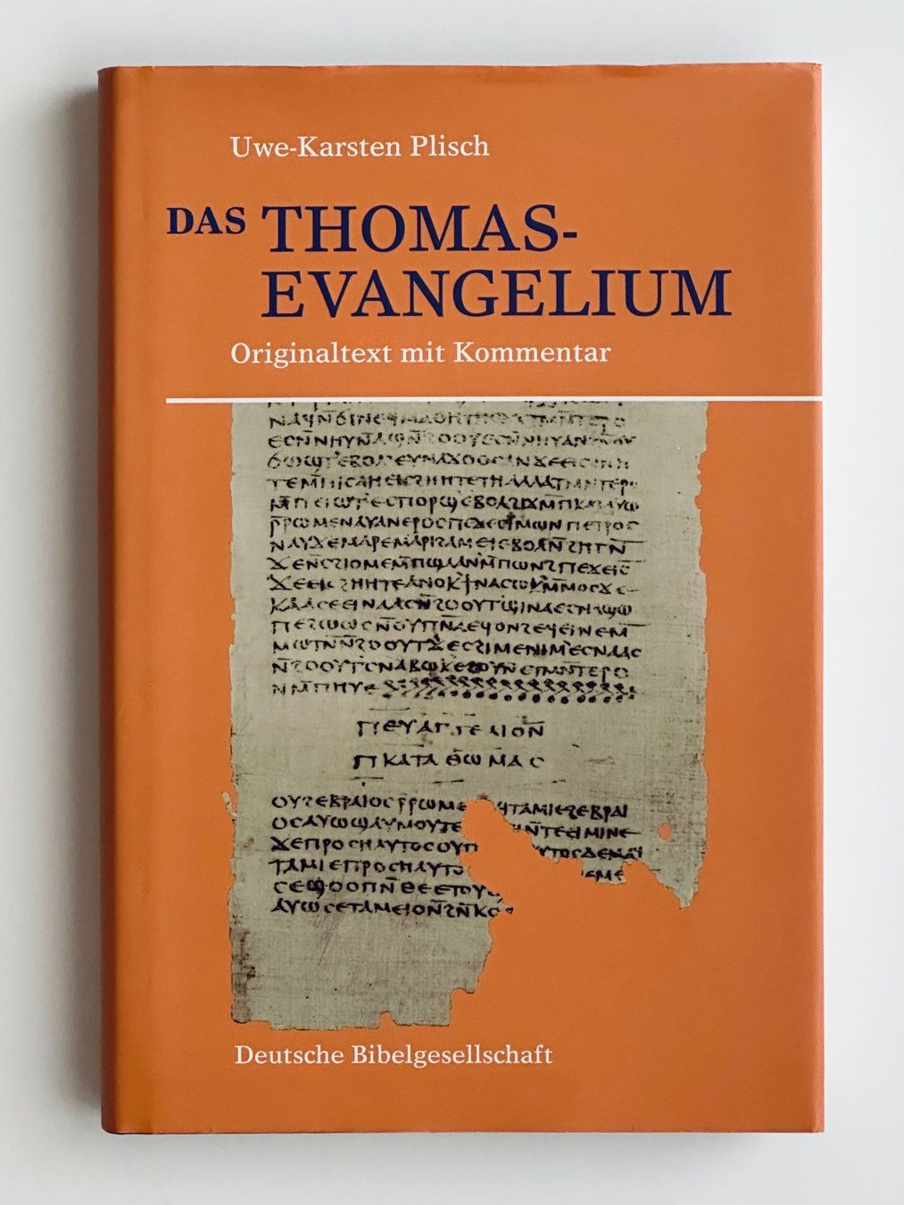 Livres: Thomasevangelium: Originaltext & Kommentar – D'occasion à Zürich par arn___