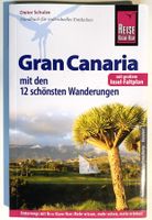 GRAN CANARIA - Reiseführer 12 schönsten Wanderungen Faltkart