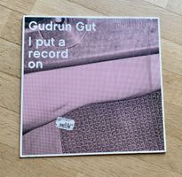 Gudrun Gut I put a record on