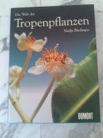 Buch "Die Welt der Tropenpflanzen" neuwertig vergriffen