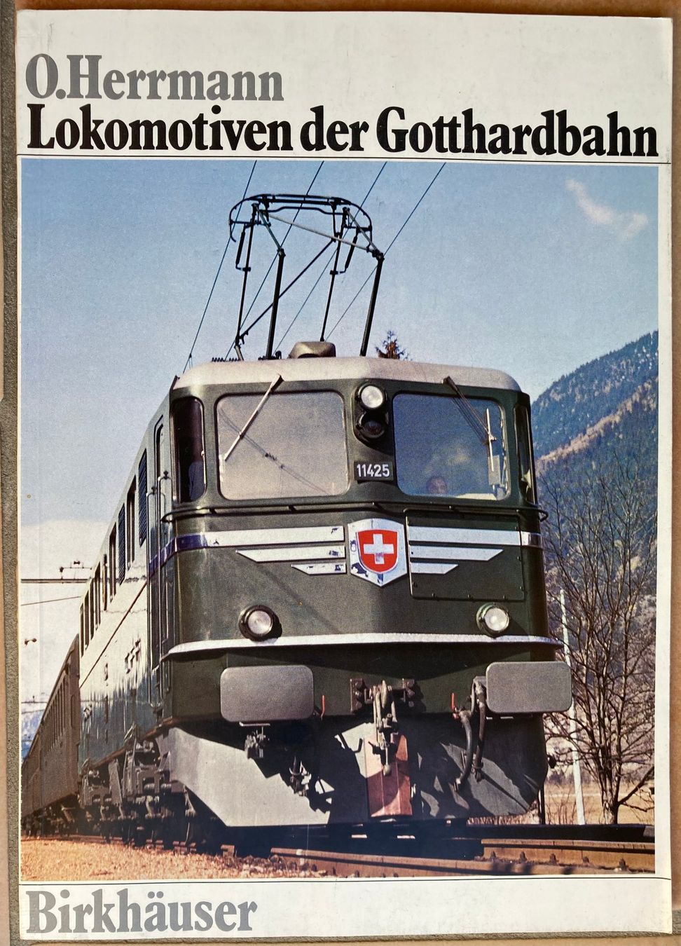 Bücher: Lokomotiven der Gotthardbahn - O. Herrmann, 1971 – Gebraucht aus Versoix von Decapod