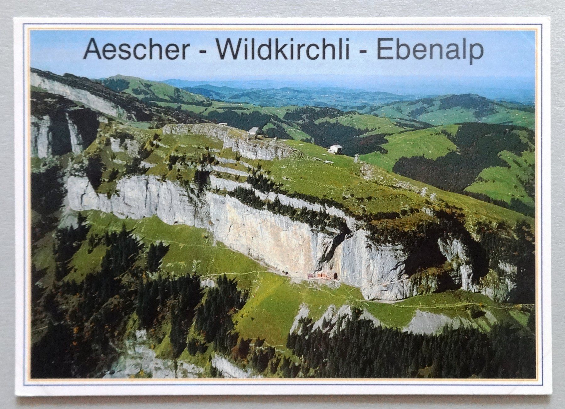 Ansichtskarten: Aescher - Wildkirchli - Ebenalp – Gebraucht aus Fétigny von Billy2miny
