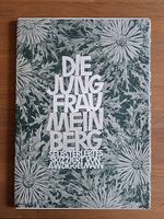Die Jungfrau / Mein Berg