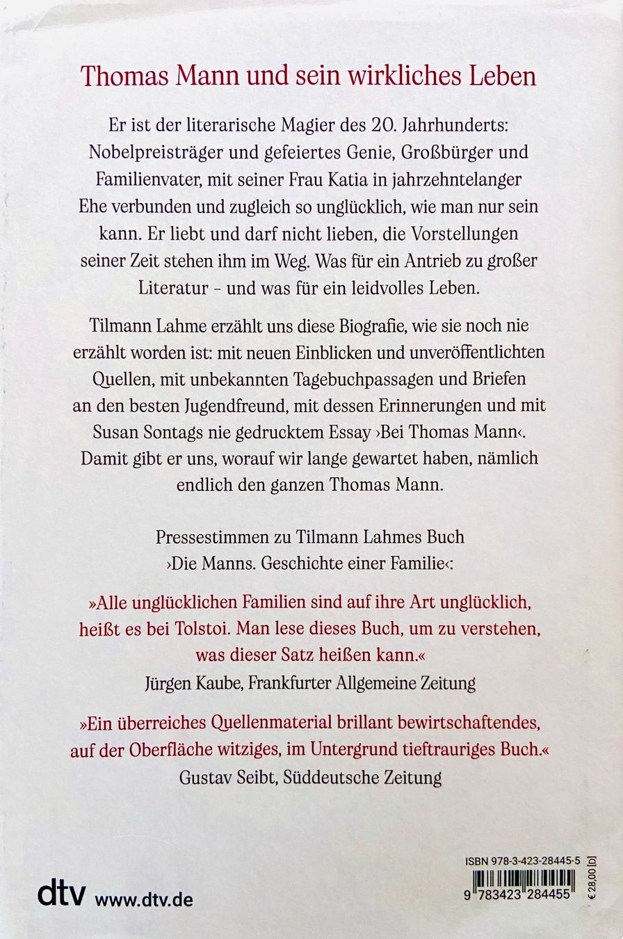 Libri: Biografie Thomas Mann, TILMANN LAHME, – Usato da Zürich venduto da eschwe 1