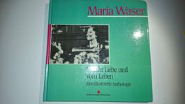 Maria Waser - Von der Liebe und vom Leben