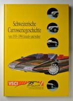 Schweizerische Carrosseriegeschichte von 1919-1994