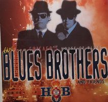 Blues Brothers & Friends -Live from Chicago's House of Blues