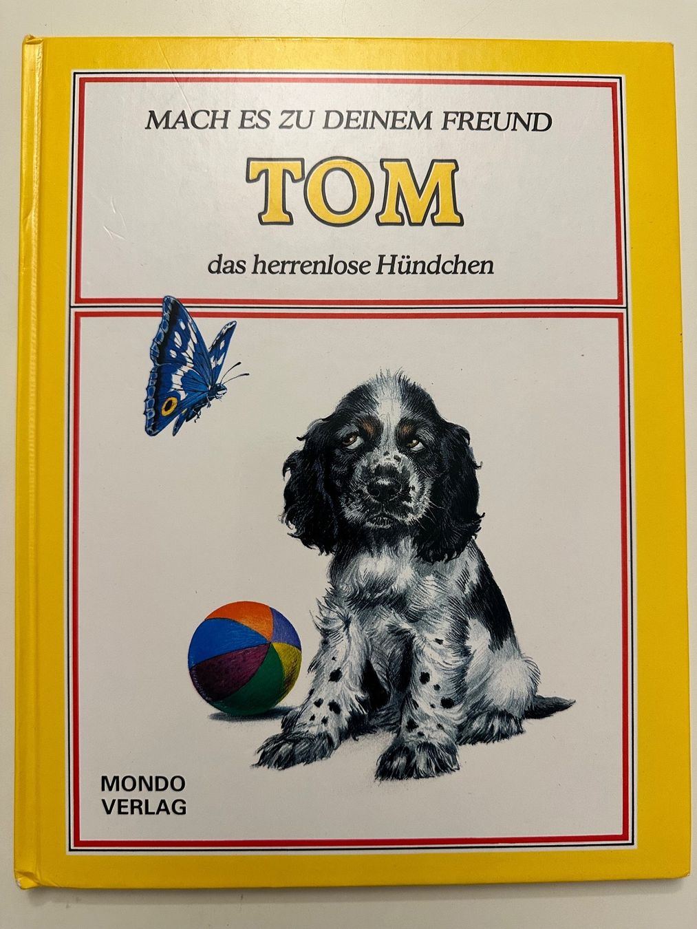 Libri: TOM das herrenlose Hündchen  - Hardcover – Usato da Münsingen venduto da Ganjam