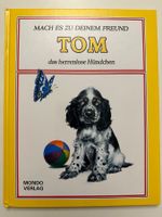 TOM das herrenlose Hündchen  - Hardcover
