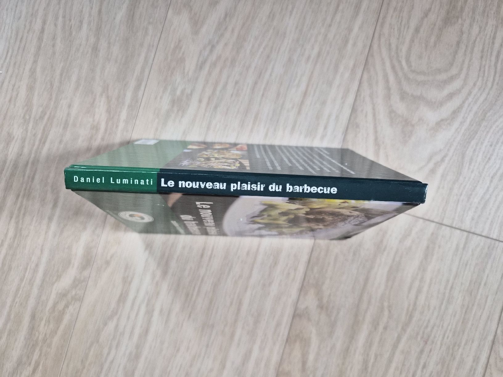 Libri: Livre de cuisine barbecue - Daniel Luminati – Usato da La Joux FR venduto da car_ck96 7