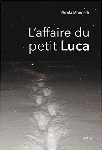 Libri: L'affaire du petit Luca – Usato da Neuchâtel venduto da Dualseele