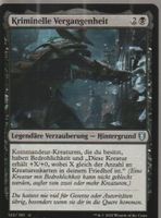 TCG Magic The Gathering MTG CLB 122 Kriminelle Vergangenheit