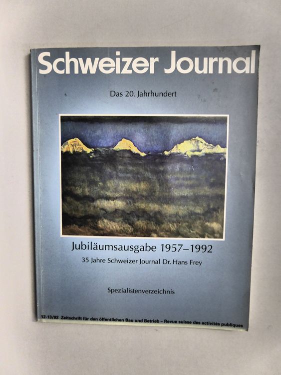 Schweizer Journal 19571992 Das 20.Jahrhundert 12/13 1992 Kaufen auf