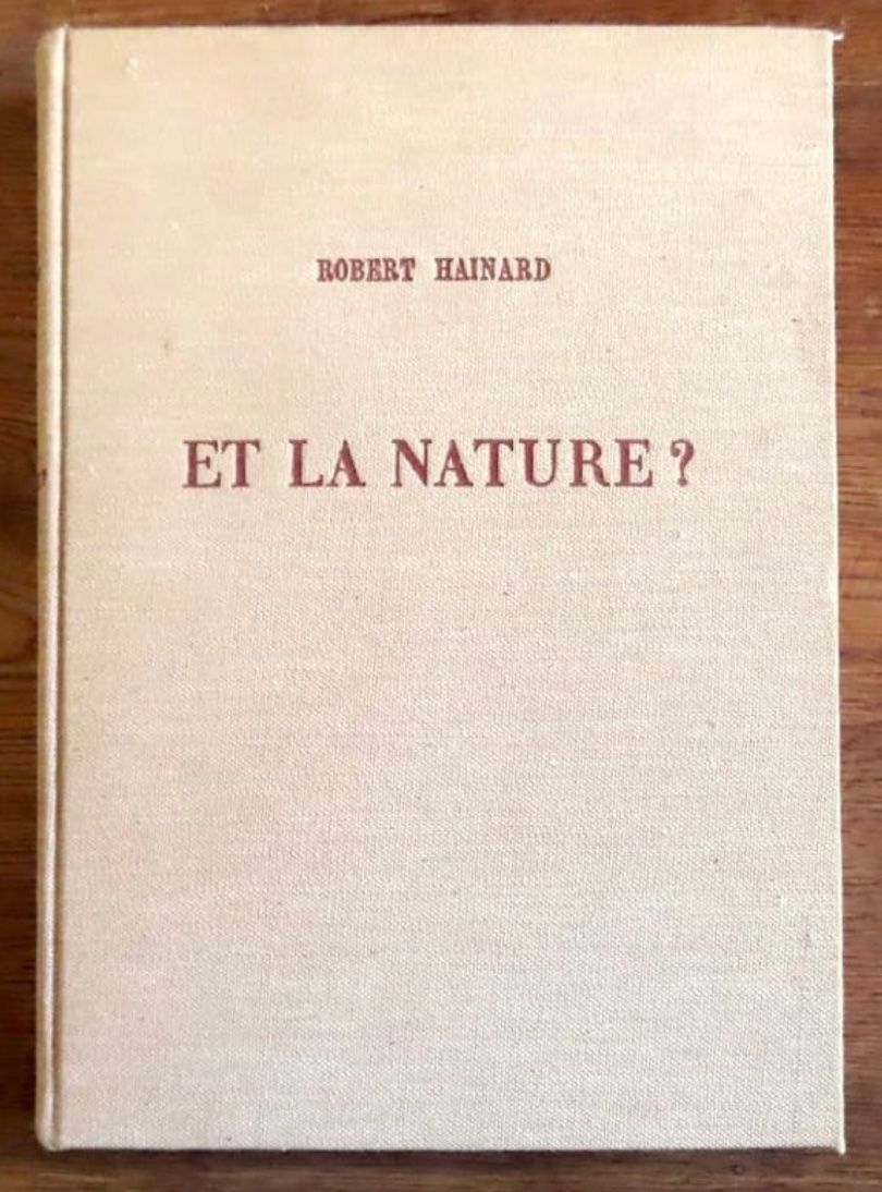 Bücher: Et la nature ? Réflexions d'un peintre. – Gebraucht aus Le Locle von LibrairieLaBergerie