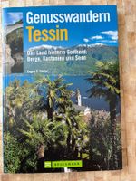 Genuss-Wanderungen im Tessin - wie neu