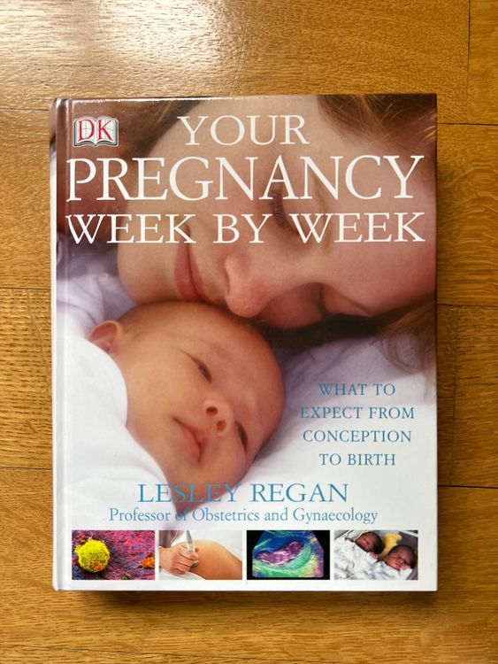 Your Pregnancy Week By Week Lesley Regan Schwangerschaft Kaufen Auf Ricardo