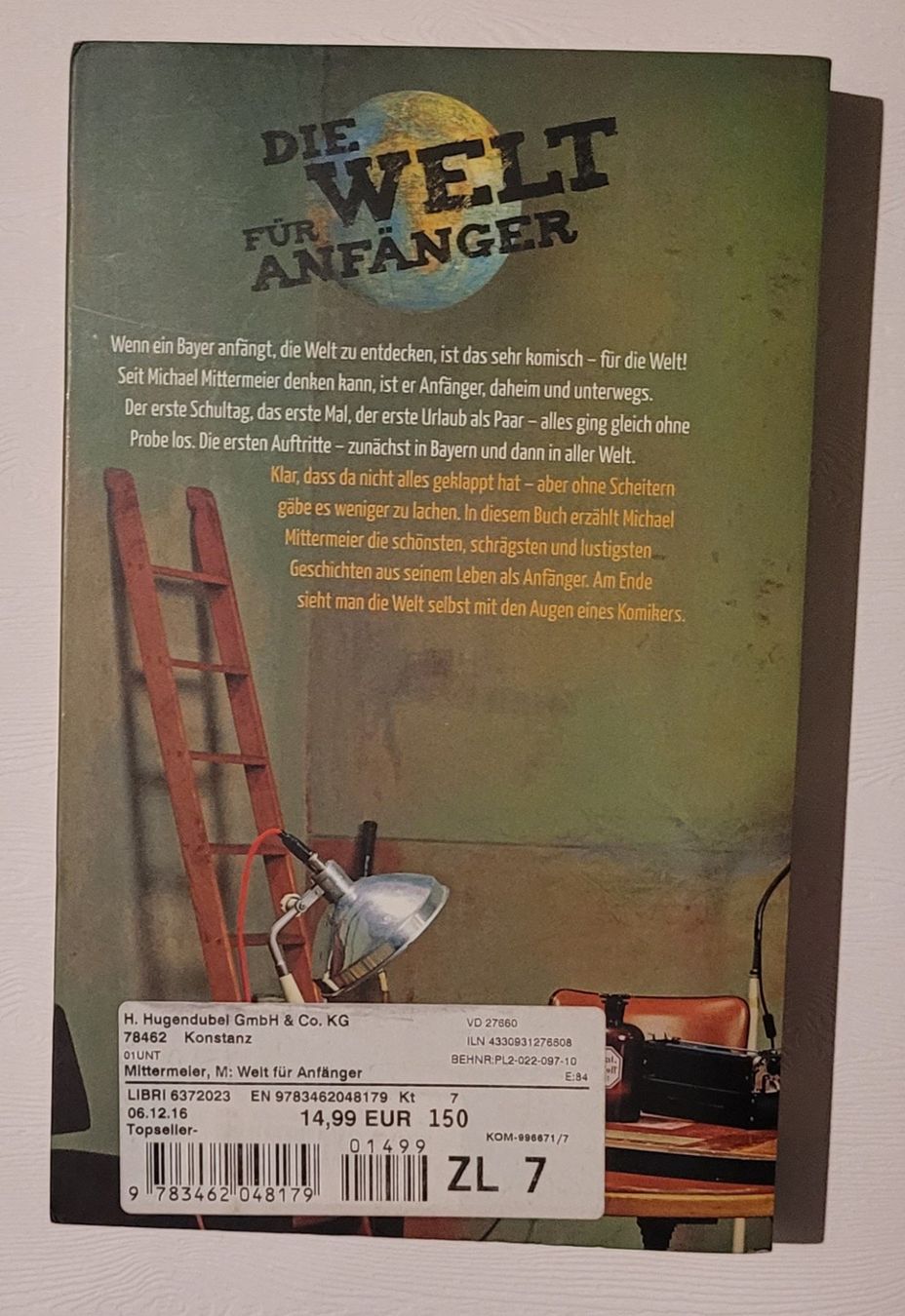 Libri: Die Welt für Anfänger -  Michael Mittermeier – Usato da Zürich venduto da Avd 1