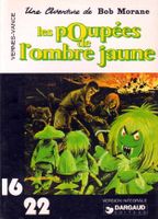 BOB MORANE - Les Poupées de L'Ombre Jaune 16/22