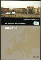 Ein Wochenende in Mailand