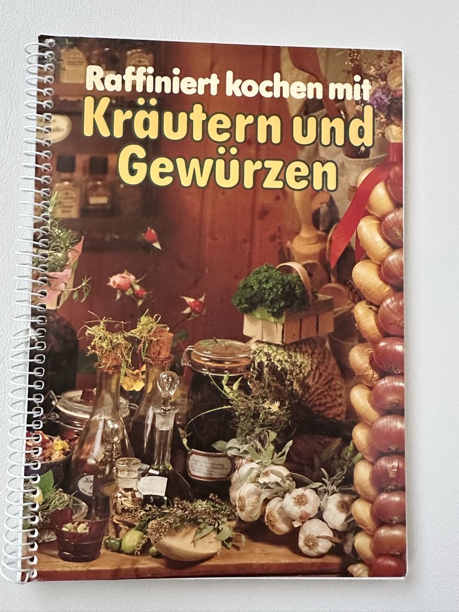 Libri: Kochbuch: Raffiniert kochen mit Kräutern und Gewürzen – Usato da Schmitten / FR venduto da Samsara169