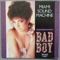 Miami Sound Machine - Bad Boy - Single von 1985