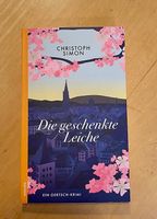 Krimi Die geschenkte Leiche - Christoph Simon