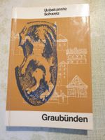 Graubünden _ Unbekannte Schweiz
