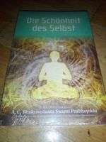 Die Schönheit des Selbst  (A.C. Bhaktivedanta Swami Pra) OVP
