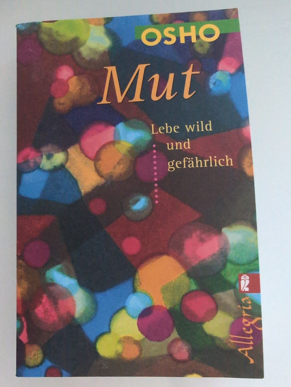 Libri: Mut. Lebe wild und gefährlich – Usato da Jona venduto da Schaniarle