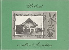 Rothrist in alten Ansichten