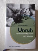 Unruh Die Schw.Uhrenidustrie und ihre Krisen im 20.Jahrh.