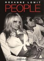 Roxanne Lowit : PEOPLE - Life after dark (Fotografie Kunst)