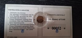 Goldmünze History of Gold" mit Zertifikat Nr. 00052